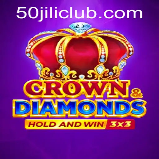 Exploring the World of Crowndiamonds: A Comprehensive Guide to the Game and the 50jili Phenomenon